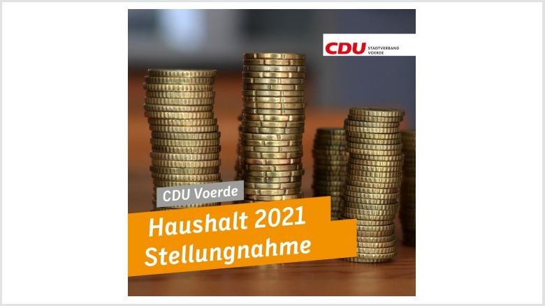 Haushalt 2021 - Stellungnahme der CDU-Fraktion Haushalt 2021 - Stellungnahme der CDU-Fraktion